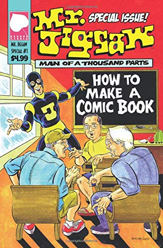 Stock image for Mr. Jigsaw Special #1: How a Mr. Jigsaw Comic is Made for sale by GF Books, Inc.