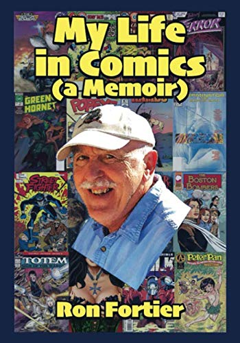 Imagen de archivo de My Life in Comics (a Memoir) a la venta por Goodwill of Colorado