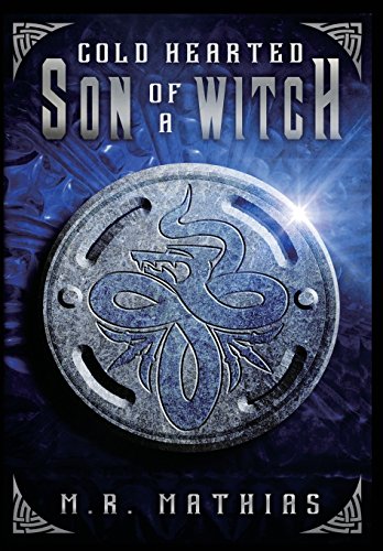 Stock image for Cold Hearted Son of a Witch: 2 (Dragoneer Saga) for sale by Revaluation Books