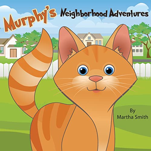 Beispielbild fr Murphys Neighborhood Adventures zum Verkauf von Big River Books