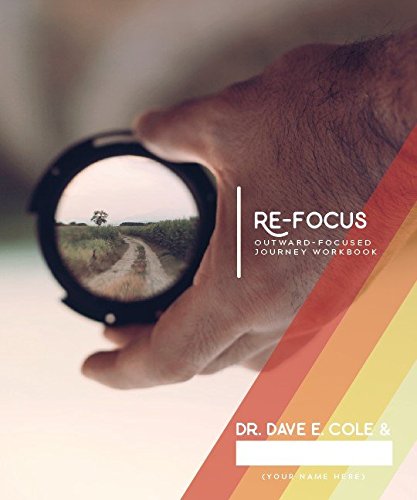 Beispielbild fr RE:FOCUS: Outward-Focused Journey Workbook zum Verkauf von SecondSale