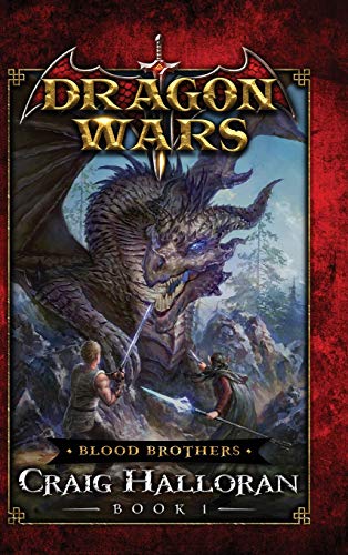 Beispielbild fr Blood Brothers: Dragons Wars - Book 1 (1) (Dragon Wars) zum Verkauf von Books From California