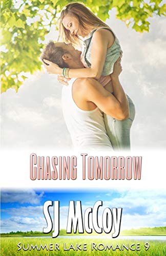 Stock image for Chasing Tomorrow: Ben's Backstory (Summer Lake Romance) for sale by Open Books