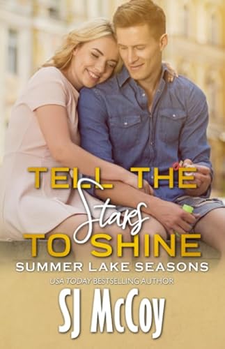 Stock image for Tell the Stars to Shine (Summer Lake Seasons) for sale by Open Books