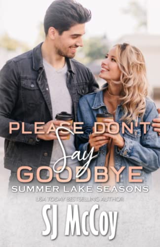 Stock image for Please Don't Say Goodbye (Summer Lake Seasons) for sale by WorldofBooks