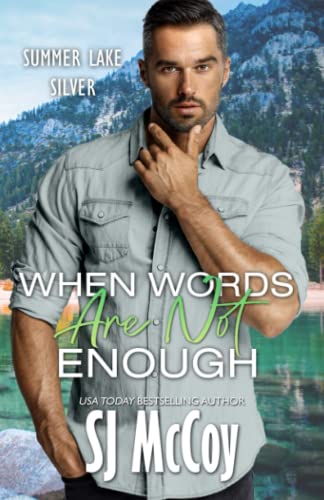 Stock image for When Words Are Not Enough (Summer Lake Silver) for sale by WorldofBooks