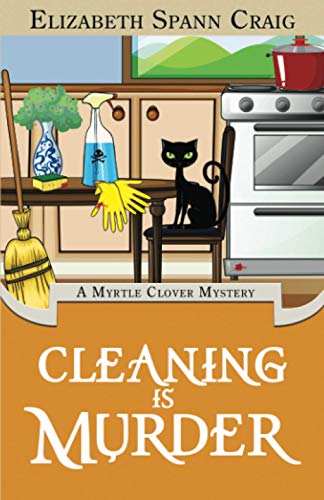 Beispielbild fr Cleaning is Murder (A Myrtle Clover Cozy Mystery) (Volume 13) zum Verkauf von HPB-Emerald