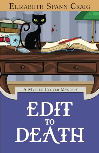 Beispielbild fr Edit to Death (A Myrtle Clover Cozy Mystery) zum Verkauf von Wonder Book