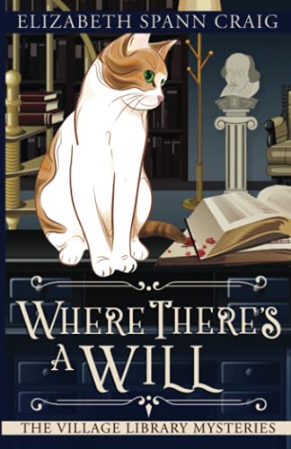 Imagen de archivo de Where There's a Will (The Village Library Mysteries) a la venta por BooksRun