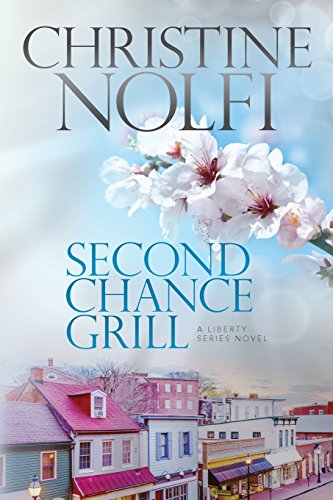 Imagen de archivo de Second Chance Grill (Liberty Series) (Volume 1) a la venta por The Maryland Book Bank