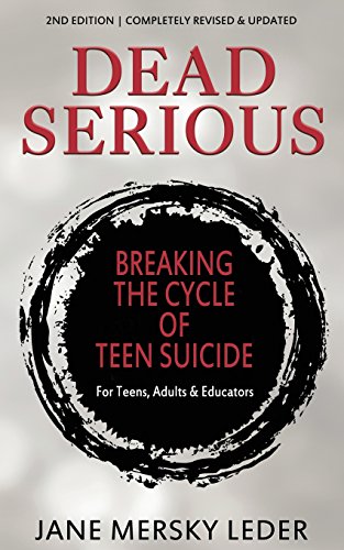 Beispielbild fr Dead Serious : Stories and Strategies for to Prevent Teen Suicide zum Verkauf von Better World Books