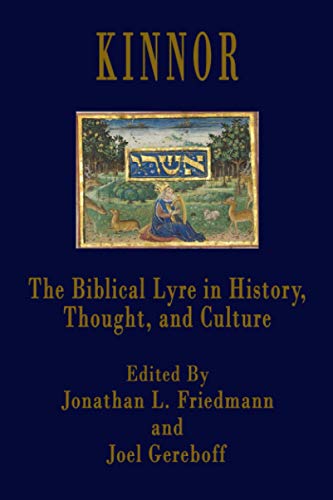 9781946230461: Kinnor: The Biblical Lyre in Biblical History, Thought, and Culture