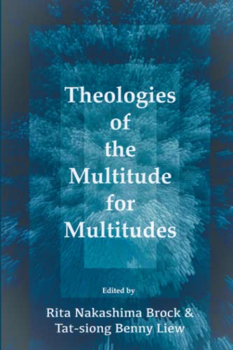 Imagen de archivo de Theologies of the Multitude for Multitudes: The Legacy of Kwok Pui-lan a la venta por Book Deals