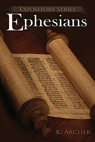 9781946234049: Ephesians: A Literary Commentary On Paul the Apostle's Letter to the Ephesians (12) (Expository)