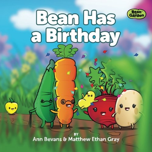 Imagen de archivo de Bean Has a Birthday: Volume 4 (Bean in the Garden) a la venta por Revaluation Books