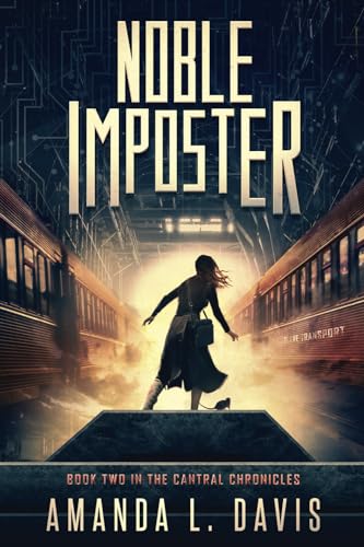 Stock image for Noble Imposter (The Cantral Chronicles) for sale by -OnTimeBooks-