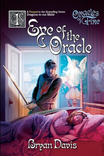 9781946253873: Eye of the Oracle (Oracles of Fire V1) (2nd Edition)
