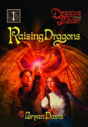Stock image for Raising Dragons (Dragons in Our Midst, Book 1) for sale by HPB-Ruby