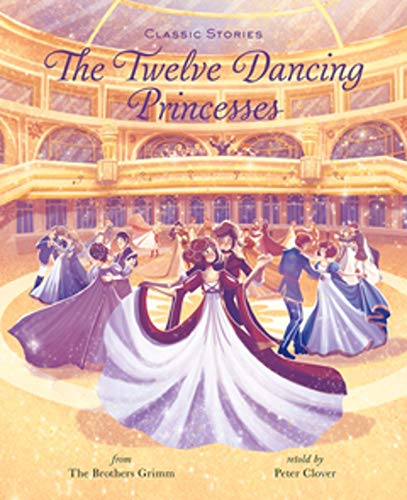 Stock image for The Twelve Dancing Princesses for sale by Revaluation Books