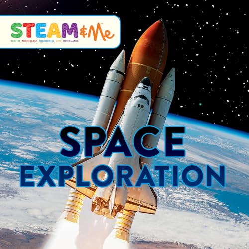 Imagen de archivo de Space Exploration (STEAM & Me) a la venta por Books Unplugged