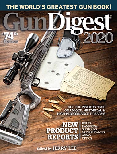 9781946267825: Gun Digest 2020, 74th Edition: The World's Greatest Gun Book!