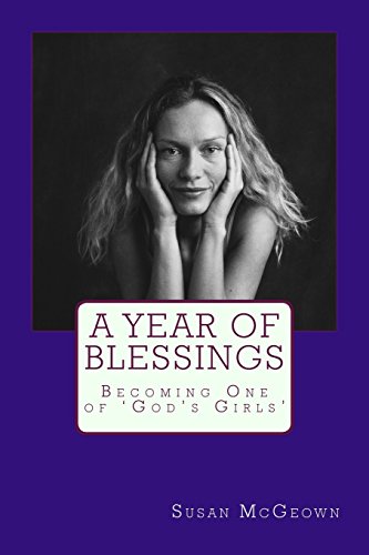 9781946268006: A Year of Blessings: Becoming One of 'God's Girls'