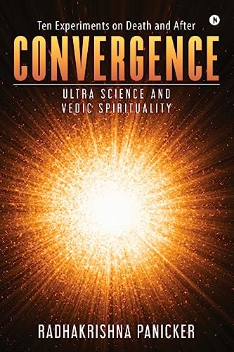 Beispielbild fr Convergence: Ultra Science and Vedic Spirituality zum Verkauf von ThriftBooks-Atlanta