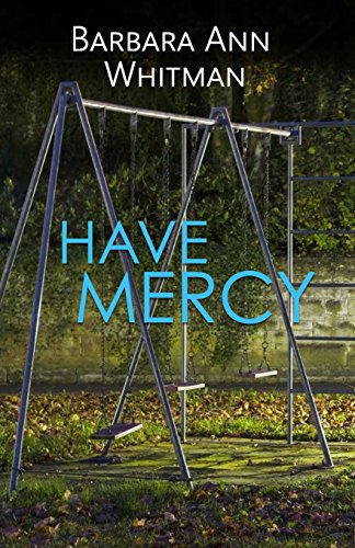 Imagen de archivo de Have Mercy a la venta por ThriftBooks-Dallas