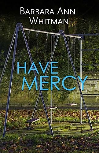 Stock image for Have Mercy for sale by ThriftBooks-Dallas