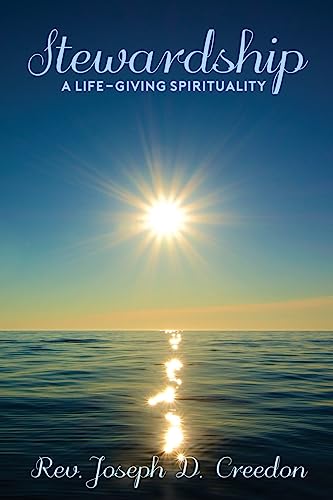 Beispielbild fr Stewardship: A Life-Giving Spirituality zum Verkauf von Your Online Bookstore