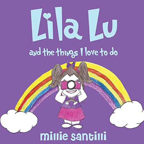 Stock image for Lila Lu: And the Things I Love to Do for sale by SecondSale