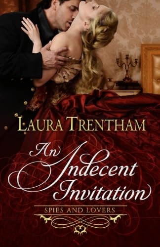 9781946306043: An Indecent Invitation (Spies and Lovers)
