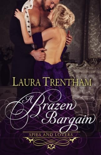 9781946306050: A Brazen Bargain (Spies and Lovers)