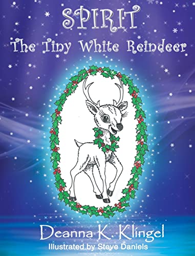 Beispielbild fr Spirit, the Tiny White Reindeer zum Verkauf von ThriftBooks-Atlanta