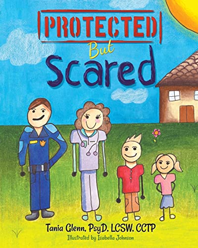 Stock image for Protected But Scared for sale by Your Online Bookstore