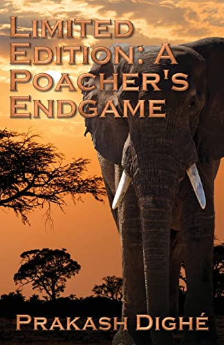 Stock image for Limited Edition : A Poacher's Endgame for sale by Better World Books