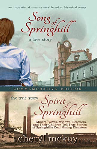 Stock image for Commemorative Edition: Song of Springhill & Spirit of Springhill for sale by THE SAINT BOOKSTORE