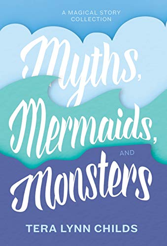 Stock image for Myths, Mermaids, and Monsters for sale by Book Deals