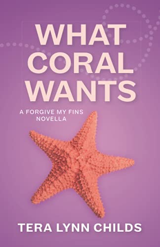 Stock image for What Coral Wants for sale by GreatBookPrices