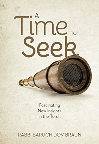 Imagen de archivo de A Time to Seek: Fascinating New Insights in the Torah a la venta por Bookmonger.Ltd