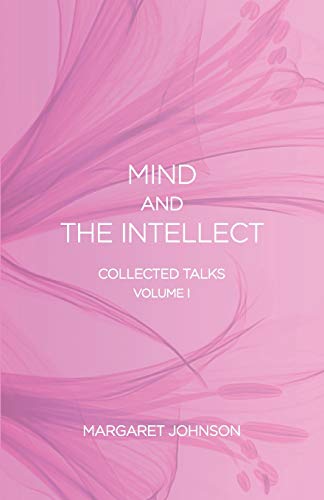 Imagen de archivo de Mind and the Intellect: Collected Talks: Volume I a la venta por More Than Words