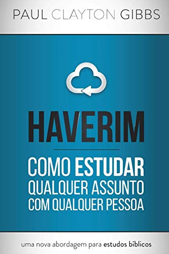 Imagen de archivo de Haverim: Como Estudar Qualquer Assunto Com Qualquer Pessoa (Portuguese Edition) a la venta por Lucky's Textbooks