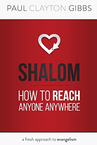 Stock image for Shalom: How to Reach Anyone Anywhere for sale by Goodwill of Colorado