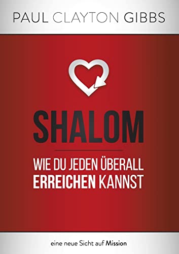 Imagen de archivo de Shalom: Wie du jeden berall erreichen kannst (German Edition) a la venta por Lucky's Textbooks