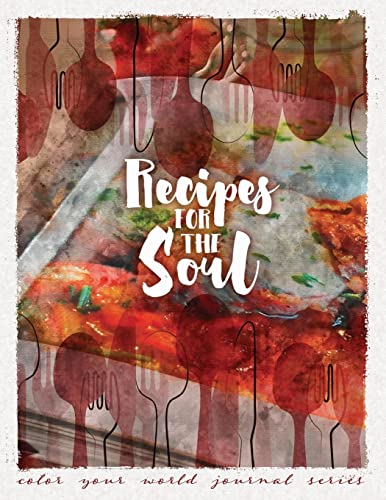 Beispielbild fr Recipes For the Soul (Color Your World Journal) zum Verkauf von Lucky's Textbooks