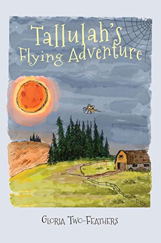 9781946380005: Tallulah's Flying Adventure