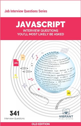 Stock image for JavaScript Interview Questions You'll Most Likely Be Asked (Job Interview Questions Series) [Paperback] Vibrant Publishers for sale by RareCollectibleSignedBooks