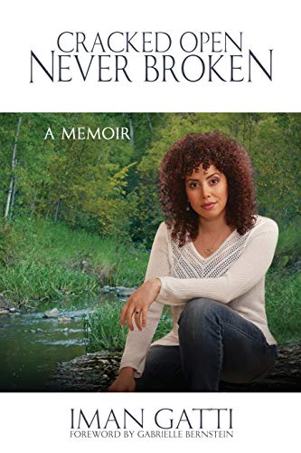 Imagen de archivo de Cracked Open - Never Broken : A Memoir a la venta por Better World Books