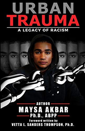 9781946384249: Urban Trauma: A Legacy of Racism