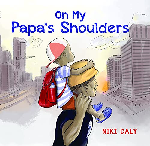 Beispielbild fr On My Papa's Shoulders zum Verkauf von SecondSale